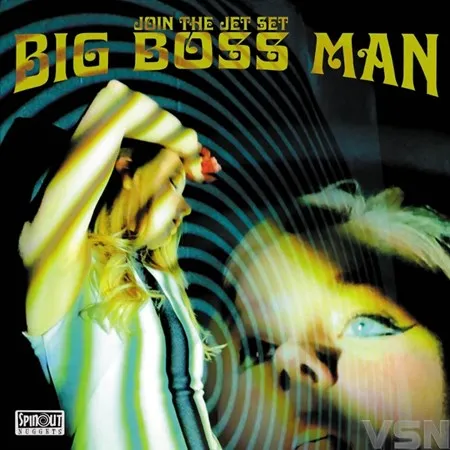BIG BOSS MAN – join the jet set (CD, LP Vinyl)