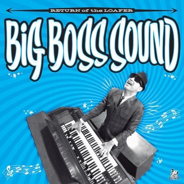 BIG BOSS SOUND, return of the loafer cover