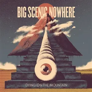 BIG SCENIC NOWHERE – dying on the mountain (CD)