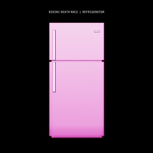 BIKINI DEATH RACE – refrigerator (LP Vinyl)