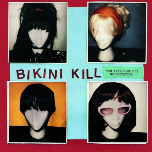 BIKINI KILL – the anti-pleasure dissertation (7" Vinyl)