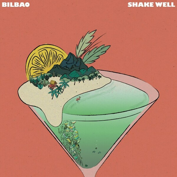 BILBAO – shake well (CD, LP Vinyl)