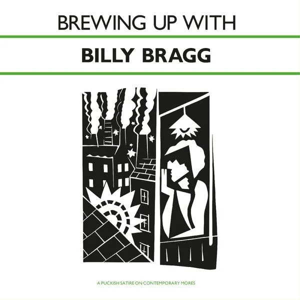BILLY BRAGG – brewing up with billy bragg (CD, LP Vinyl)