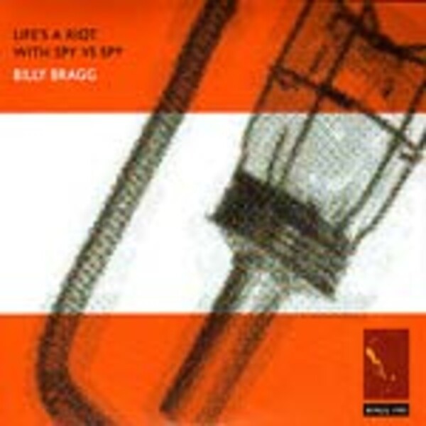 BILLY BRAGG – life´s a riot with spy vs. spy (CD, LP Vinyl)