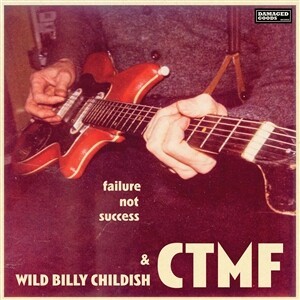 BILLY CHILDISH & CTMF, failure not success cover
