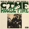 BILLY CHILDISH & CTMF – house on fire (CD, LP Vinyl)