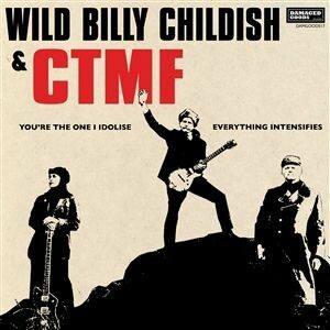 Cover BILLY CHILDISH & CTMF, you´re the one i idolise