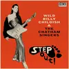 BILLY CHILDISH & THE CHATHAM SINGERS – step out! (CD)