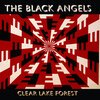 BLACK ANGELS – clear lake forest (CD, LP Vinyl)