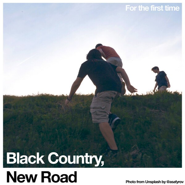 BLACK COUNTRY, NEW ROAD, for the first time cover