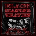 Cover BLACK DIAMOND HEAVIES, a touch of someone else class