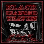 BLACK DIAMOND HEAVIES – a touch of someone else class (LP Vinyl)