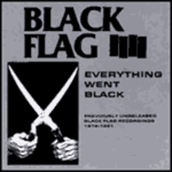 Cover BLACK FLAG, everything went black