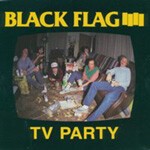 Cover BLACK FLAG, t.v. party