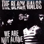 BLACK HALOS, we are not alone cover