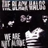 BLACK HALOS – we are not alone (CD)