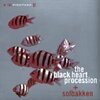 BLACK HEART PROCESSION & SOLBAKKEN – in the fishtank 11 (CD, LP Vinyl)