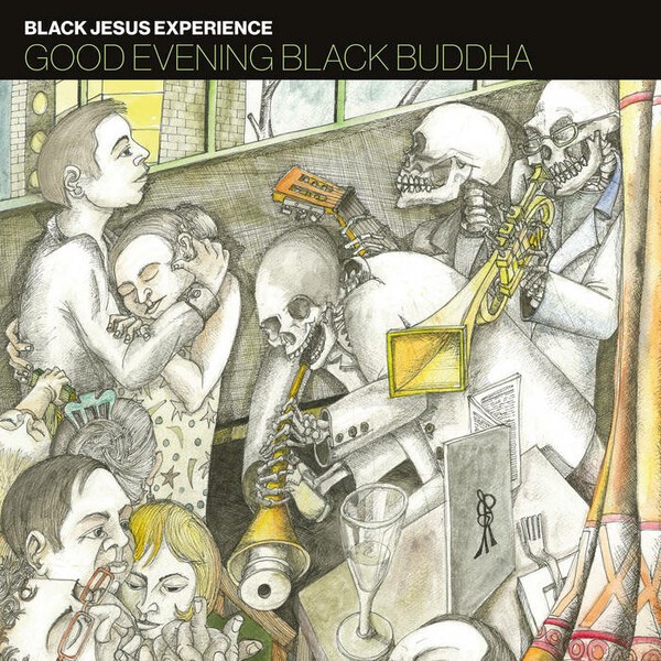 BLACK JESUS EXPERIENCE, good evening black buddha cover