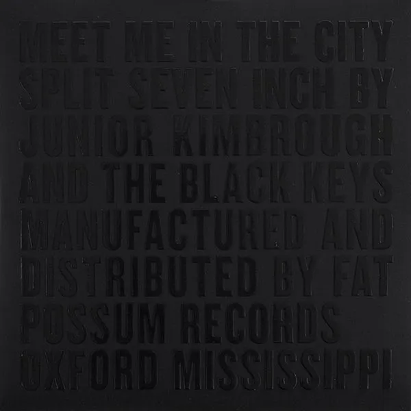 BLACK KEYS / JUNIOR KIMBROUGH – meet me in the city (7" Vinyl)