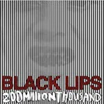 BLACK LIPS – 200 million thousand (LP Vinyl)