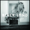 BLACK LUNG – s/t (CD, LP Vinyl)