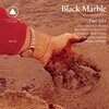 BLACK MARBLE – fast idol (CD, LP Vinyl)