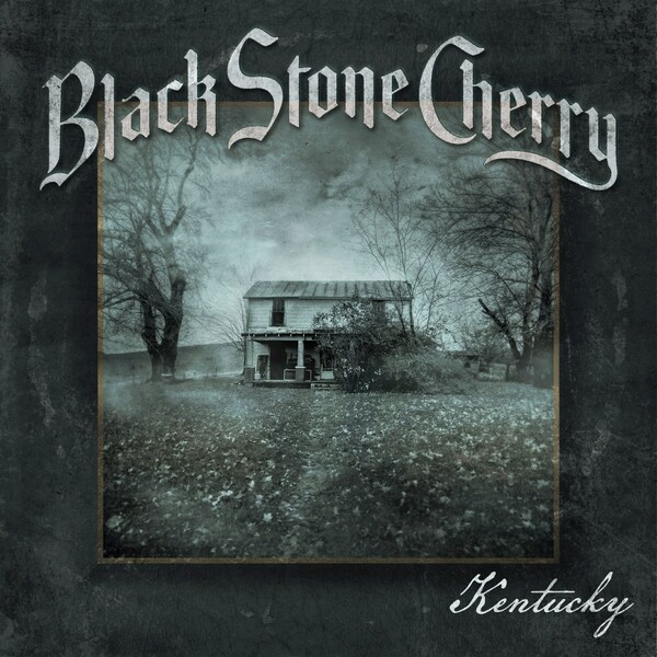 BLACK STONE CHERRY – kentucky (CD, LP Vinyl)