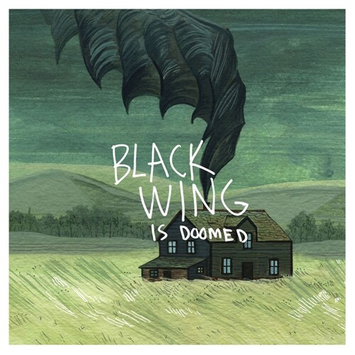 BLACK WING, ...is doomed cover