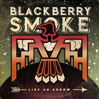 BLACKBERRY SMOKE – like an arrow (LP Vinyl)