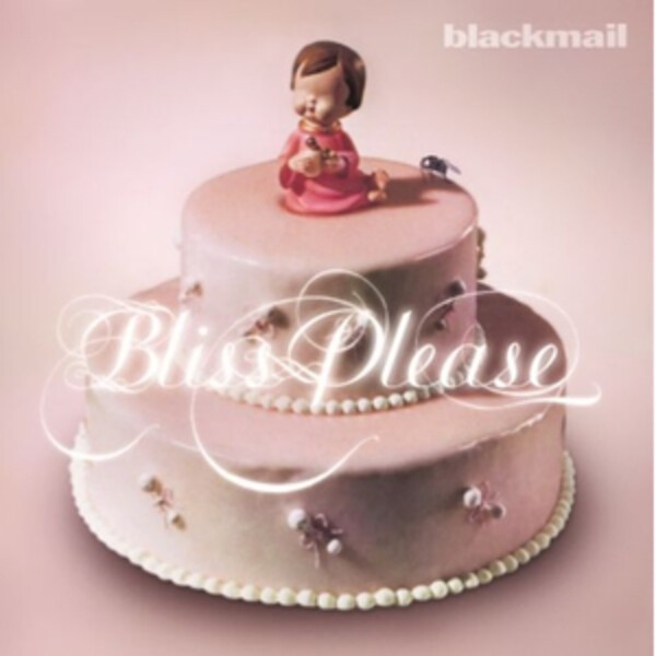 BLACKMAIL – bliss please (LP Vinyl)