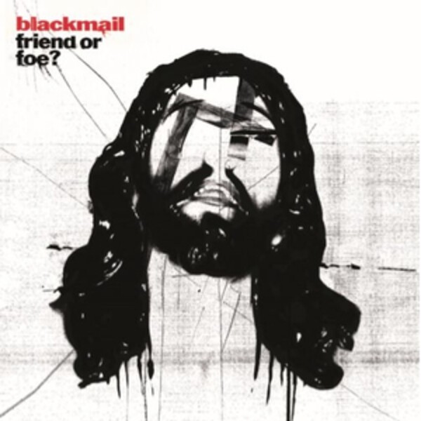 Cover BLACKMAIL, friend or foe