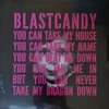 BLAST CANDY – you can take my house (LP Vinyl)