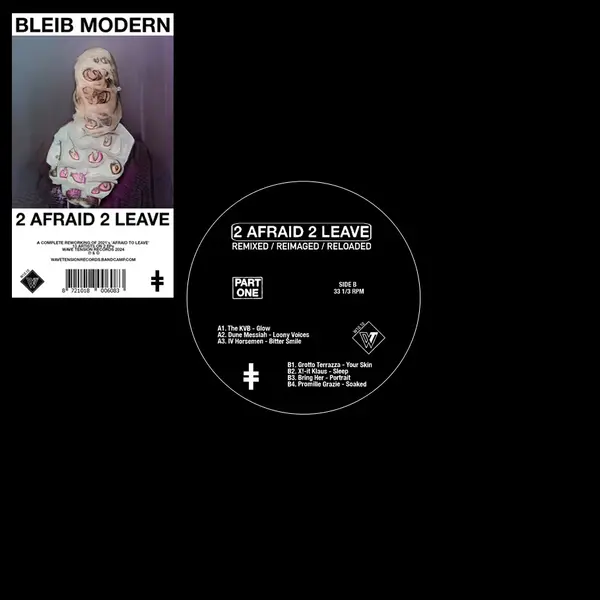 BLEIB MODERN – 2 afraid 2 leave part 1 (LP Vinyl)