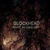 BLOCKHEAD – music by cavelight (CD, LP Vinyl)