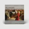 BLONDIE – high noon (CD, LP Vinyl)