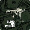 BLOOD ON WHEELS – blood money (LP Vinyl)