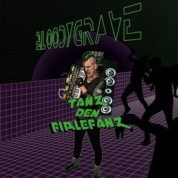 BLOODYGRAVE – tanz den firlefanz (LP Vinyl)