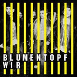 Cover BLUMENTOPF, wir