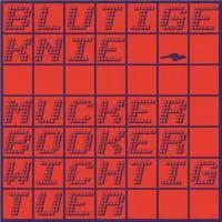 BLUTIGE KNIE – mucker, booker, wichtigtuer (LP Vinyl)