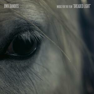BMX BANDITS, dreaded light (music for the film) cover