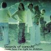 BOARDS OF CANADA – music has the right (CD)