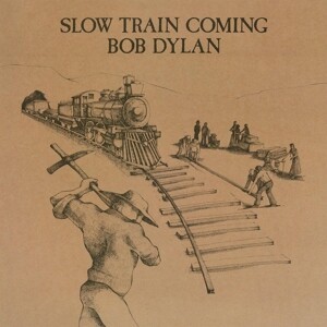 Cover BOB DYLAN, slow train coming
