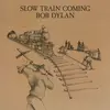 BOB DYLAN – slow train coming (LP Vinyl)