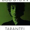 BOB DYLAN – tarantel (Papier)