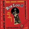 BOB LOG III – my shit is perfect (CD, LP Vinyl)
