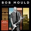 BOB MOULD – distortion: live (Boxen)