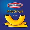 BOBBY CONN – macaroni (CD, LP Vinyl)