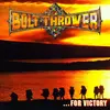 BOLT THROWER – ... for victory (CD, LP Vinyl)