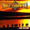 BOLT THROWER – ... for victory (CD)