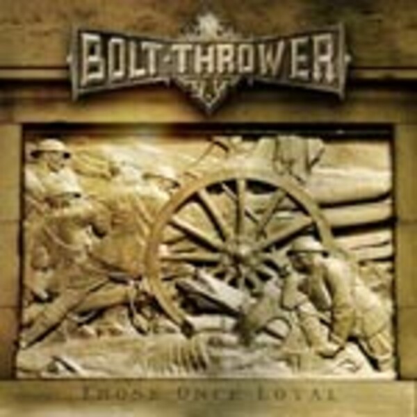 BOLT THROWER, those once loyal cover